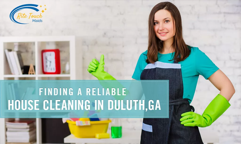 Advantage-of-Hiring-a-Reliable-House-Cleaning-in-DuluthGA